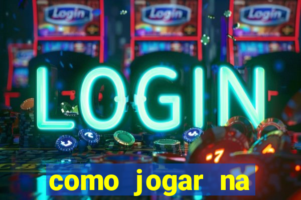 como jogar na plataforma do tigre